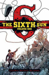Sixth Gun Deluxe Edition Volume 1 - Cullen Bunn (2013)