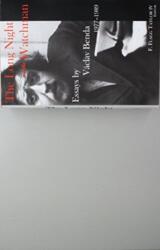 The Long Night of the Watchman - Essays by Vaclav Benda, 1977-1989 (ISBN: 9781587314780)