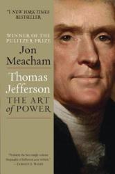 Thomas Jefferson: The Art of Power (2013)