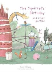 The Squirrel's Birthday and Other Parties (ISBN: 9781915801081)