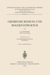 Chemische Bindung Und Molek lstruktur - Leslie E. Sutton, Ekkehard Fluck (2012)
