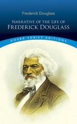 Narrative of the Life of Frederick Douglass (ISBN: 9780486284996)
