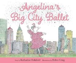 Angelina's Big City Ballet (ISBN: 9781665947572)