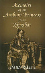 Memoirs of an Arabian Princess from Zanzibar (ISBN: 9780486471211)