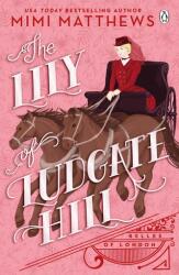 The Lily of Ludgate Hill (ISBN: 9781405958257)