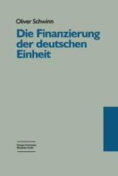 Finanzierung Der Deutschen Einheit - Oliver Schwinn (1997)