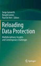 Reloading Data Protection - Serge Gutwirth, Ronald Leenes, Paul De Hert (2013)