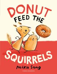 Donut Feed the Squirrels (ISBN: 9781782694526)