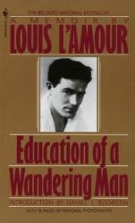 Education of a Wandering Man (ISBN: 9780553286526)