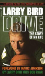 Larry Bird - Drive - Larry Bird (ISBN: 9780553287585)