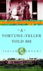 Fortune-Teller Told ME - Tiziano Terzani (ISBN: 9780609809587)