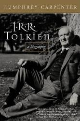 J. R. R. Tolkien - Humphrey Carpenter (ISBN: 9780618057023)