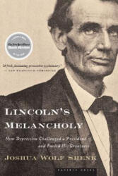 Lincoln's Melancholy - Joshua Wolf Shenk (ISBN: 9780618773442)