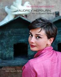 Audrey Hepburn an Elegant Spirit: Audrey Hepburn an Elegant Spirit (ISBN: 9780671024796)
