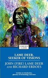 Lame Deer, Seeker of Visions - Richard Erdoes (ISBN: 9780671888022)