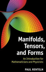 Manifolds, Tensors, and Forms - Paul Renteln (2013)