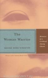 Woman Warrior - Maxine Hong Kingston (ISBN: 9780679721888)