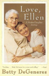 Love, Ellen - Ellen DeGeneres (ISBN: 9780688176884)