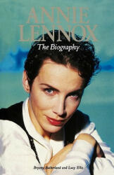 ANNIE LENNOX - Bryony Sutherland, Lucy Ellis (ISBN: 9780711991927)
