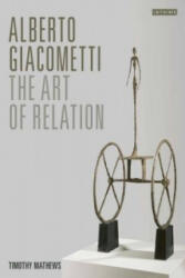 Alberto Giacometti - Tim Matthews (2013)