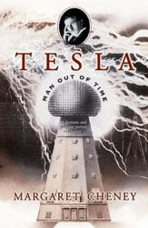 Tesla: Man Out of Time (ISBN: 9780743215367)