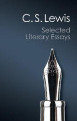 Selected Literary Essays - C. S. Lewis (2013)