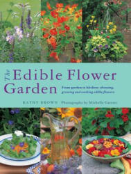 Edible Flower Garden - Kathy Brown (2014)