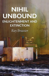 Nihil Unbound - Ray Brassier (ISBN: 9780230522046)