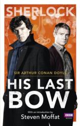 Sherlock: His Last Bow - Sir Arthur Conan Doyle (2013)