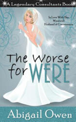 The Worse for Were - Abigail Owen (ISBN: 9781539478478)