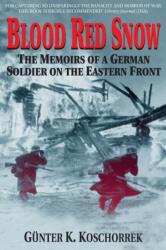 Blood Red Snow (ISBN: 9780760321980)