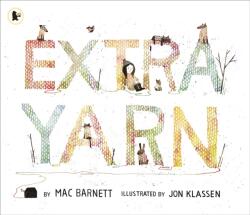 Extra Yarn - Mac Barnett (2014)