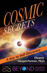 Cosmic Secrets: A Key to Self Discovery (ISBN: 9781931053143)