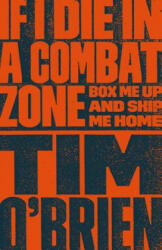 If I Die in a Combat Zone - O BRIEN TIM (ISBN: 9780767904438)