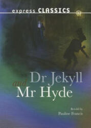 Dr Jekyll & Mr Hyde - Pauline Francis (2013)
