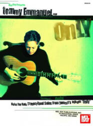 Tommy Emmanuel - Only (ISBN: 9780786670109)