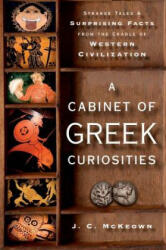 Cabinet of Greek Curiosities - J C McKeown (ISBN: 9780199982103)