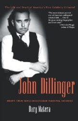 John Dillinger - Dary Matera (ISBN: 9780786715589)