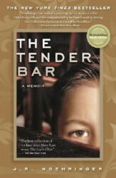 The Tender Bar, English edition - J. R. Moehringer (ISBN: 9780786888764)