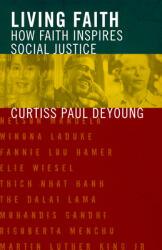 Living Faith: How Faith Inspires Social Justice (ISBN: 9780800638412)
