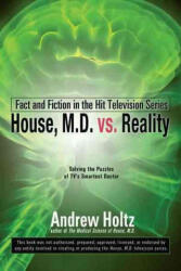 House M. D. vs. Reality - Andrew Holtz (ISBN: 9780425238936)