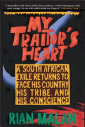 My Traitors Heart - Malan (ISBN: 9780802136848)