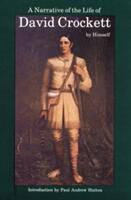 A Narrative of the Life of David Crockett of the State of Tennessee (ISBN: 9780803263253)