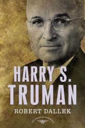 Harry S. Truman - Robert Dallek (ISBN: 9780805069389)
