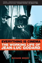 Everything Is Cinema - Richard Brody (ISBN: 9780805080155)