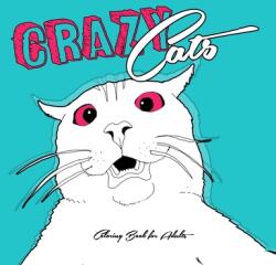 Crazy Cats Coloring Book for Adults: funny Cats Coloring Book crazy cats Coloring Book for adults zentangle - funny cats adult coloring book (ISBN: 9783757524364)
