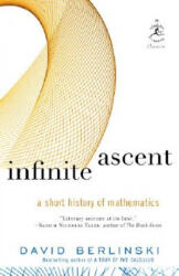 Infinite Ascent - David Berlinski (ISBN: 9780812978711)