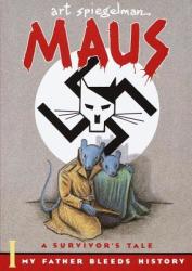 Maus: A Survivor's Tale: My Father Bleeds History (ISBN: 9780808598534)