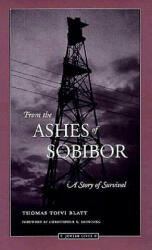 From the Ashes of Sobibor - Thomas Toivi Blatt (ISBN: 9780810113022)