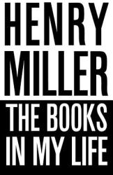 Books in My Life - Henry Miller (ISBN: 9780811201087)